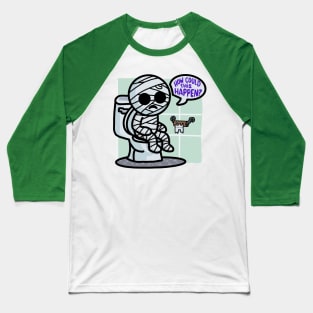 I need TP for my Mummy! Baseball T-Shirt